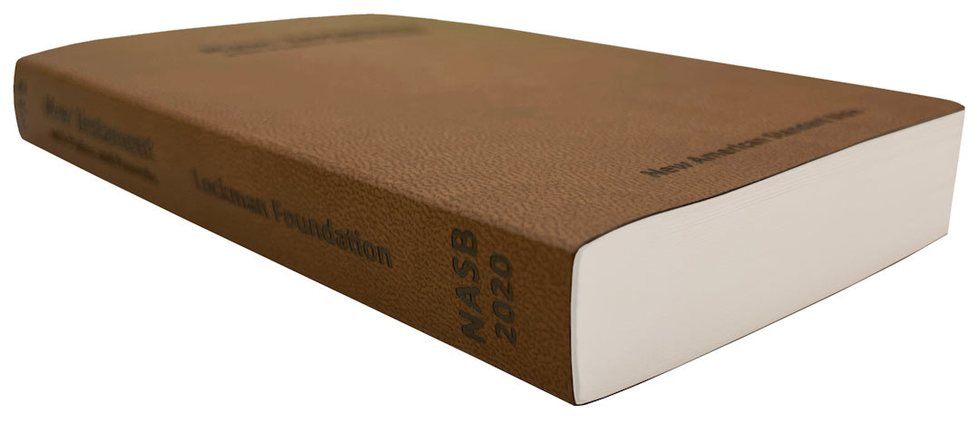 NAS 2020 New Testament with Psalms and Proverbs, brown softcover, angled side view with page edge